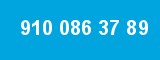910 086 37 89 910 086 37 89